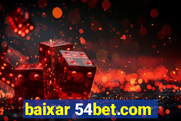 baixar 54bet.com